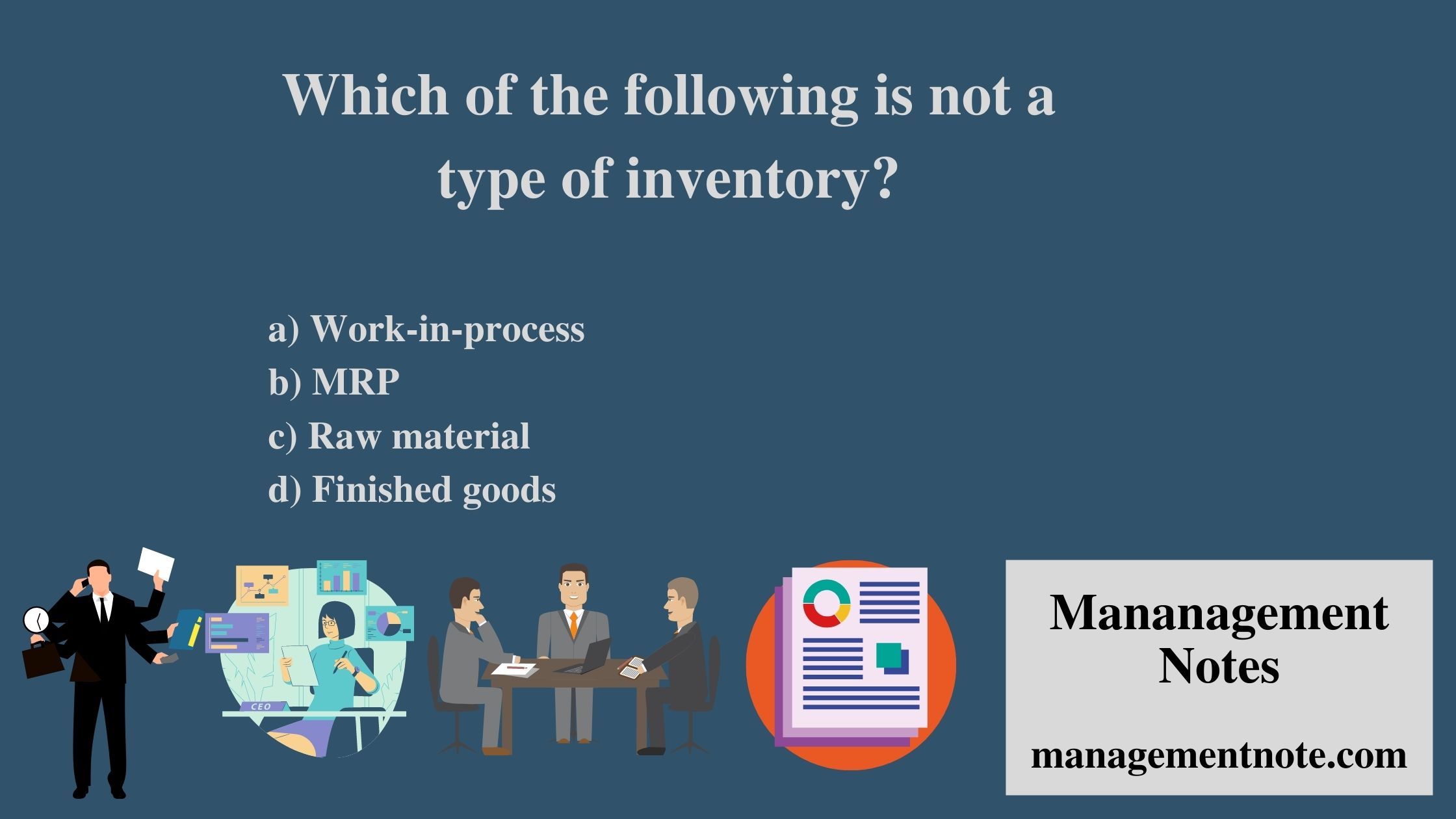 Which of the following is not a type of inventory?
